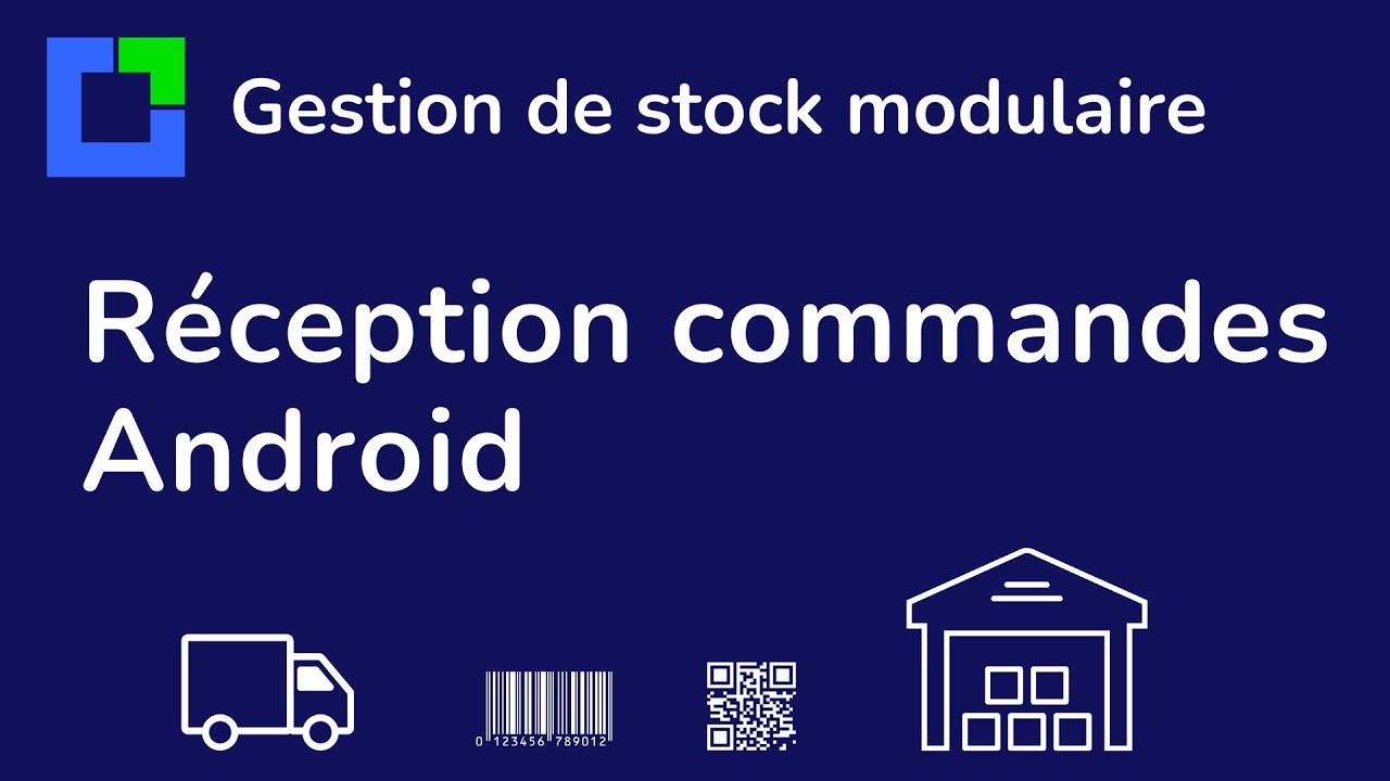 Réception commandes fournisseur scan de code-barres et QR Code sur l'application Android SOLTISCAN