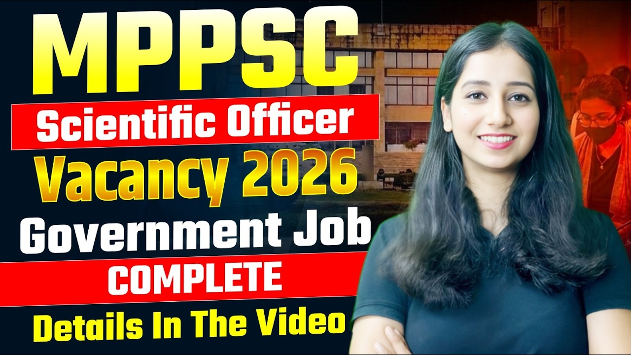 MPPSC Scientific Officer Vacancy 2026 I Government Job I Salary I Imp Dates I Age limit I Syllabus
