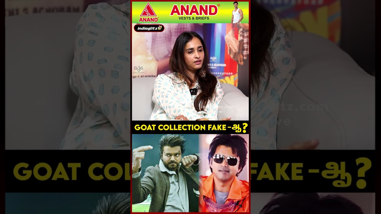 Goat Collection Fake-ஆ 😱...Archana Kalpathi | Venkat Prabhu  | AGS | Vijay  #shorts