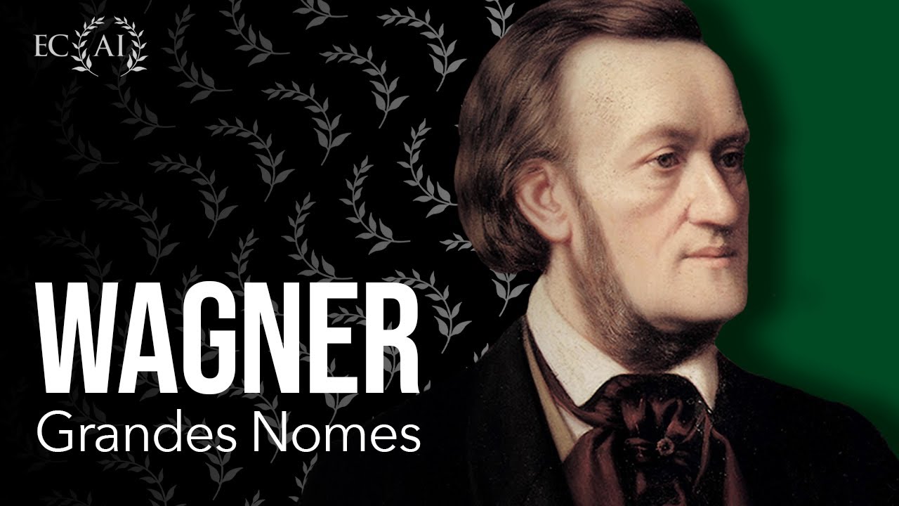 WAGNER: grandes nomes