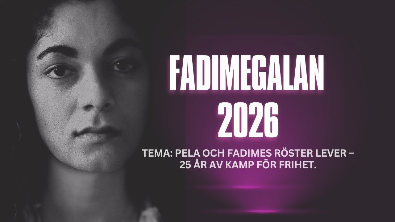 Fadimedagarna: Pela och Fadimes röster lever, 25 år av kamp för frihet