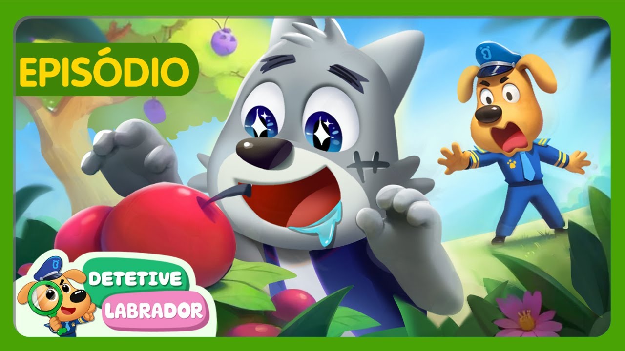 O Que Acontecerá Se Você Comer Frutas Selvagens? 😵💫 Bons Hábitos✅Desenho Animado🔍Detetive Labrador