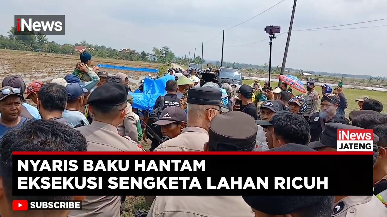 Ricuh! Eksekusi Lahan Sawah di Grobogan Diwarnai Penolakan, Nyaris Baku Hantam | iNews Jateng