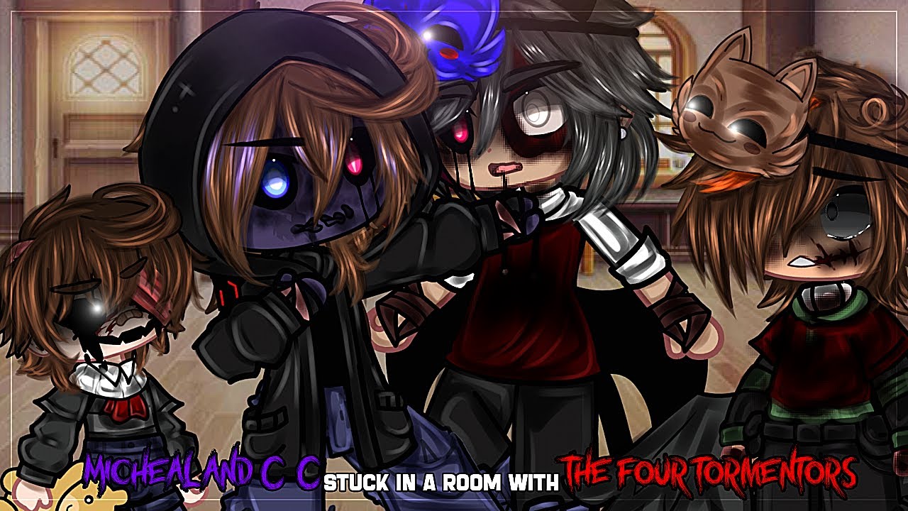 Michael & C.C Stuck in a Room with the 4 Tormentors / Afton Family / Gacha Club
