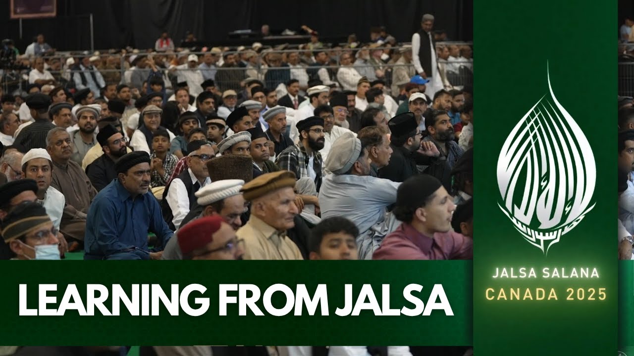 Learning from Jalsa | Jalsa Salana Canada 2025