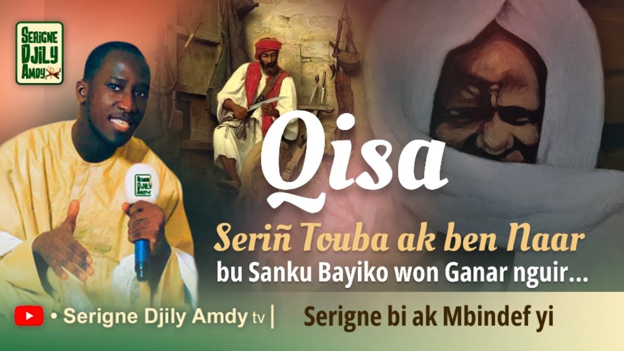 Qisa • Serigne Touba ak ben Naar bu Sanku bayiko won Ganar nguir tuub si