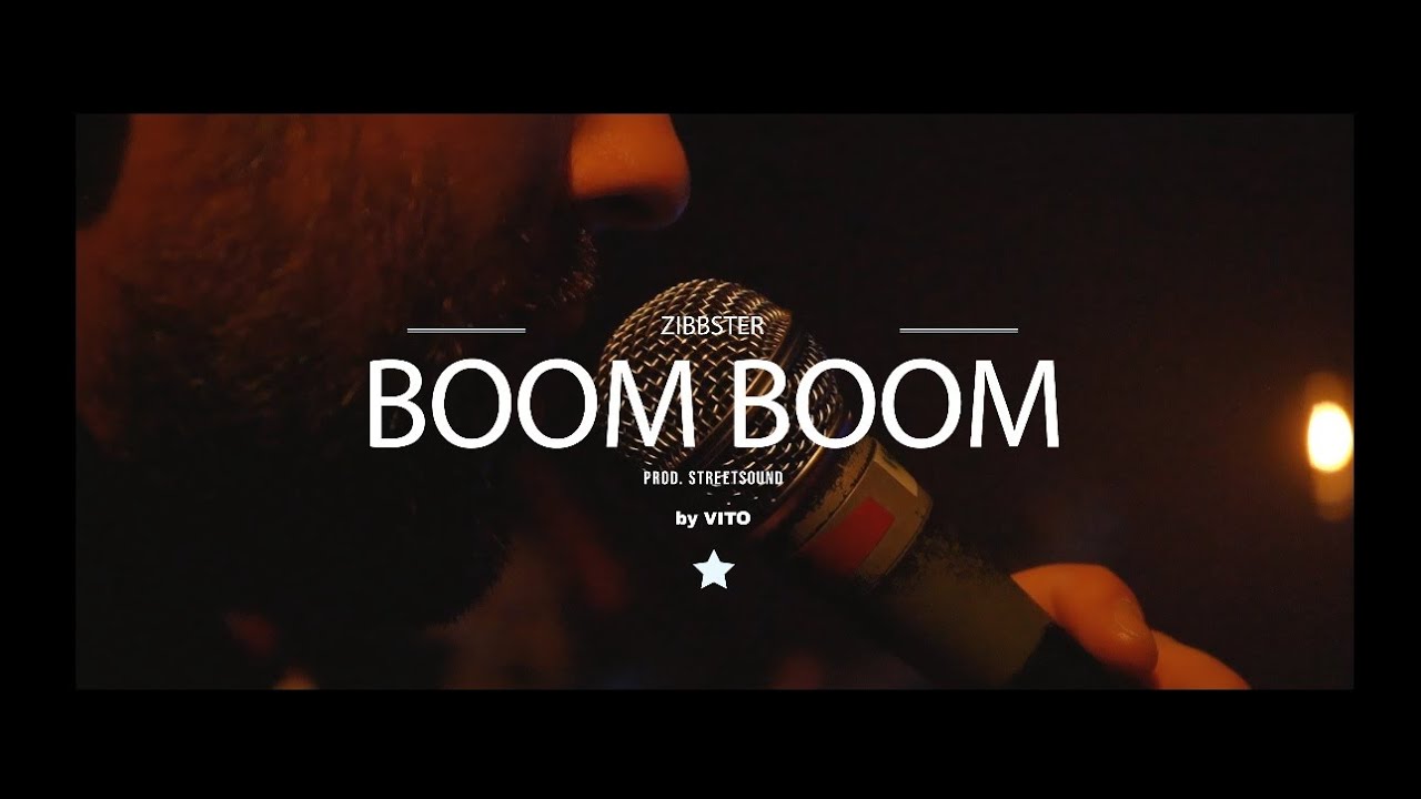 Zibbster - Boom Boom (VIDEO) Prod. StreetSound