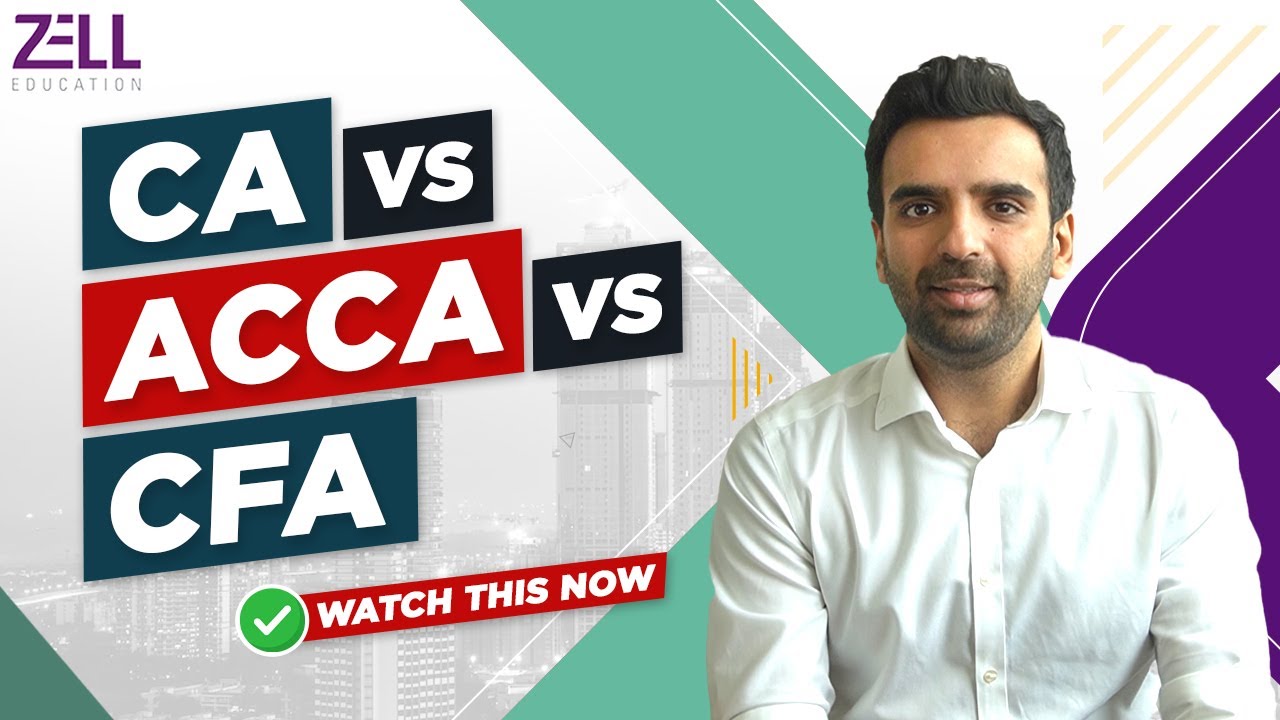 CA vs ACCA vs CFA: Choosing the Right Path @ZellEducation