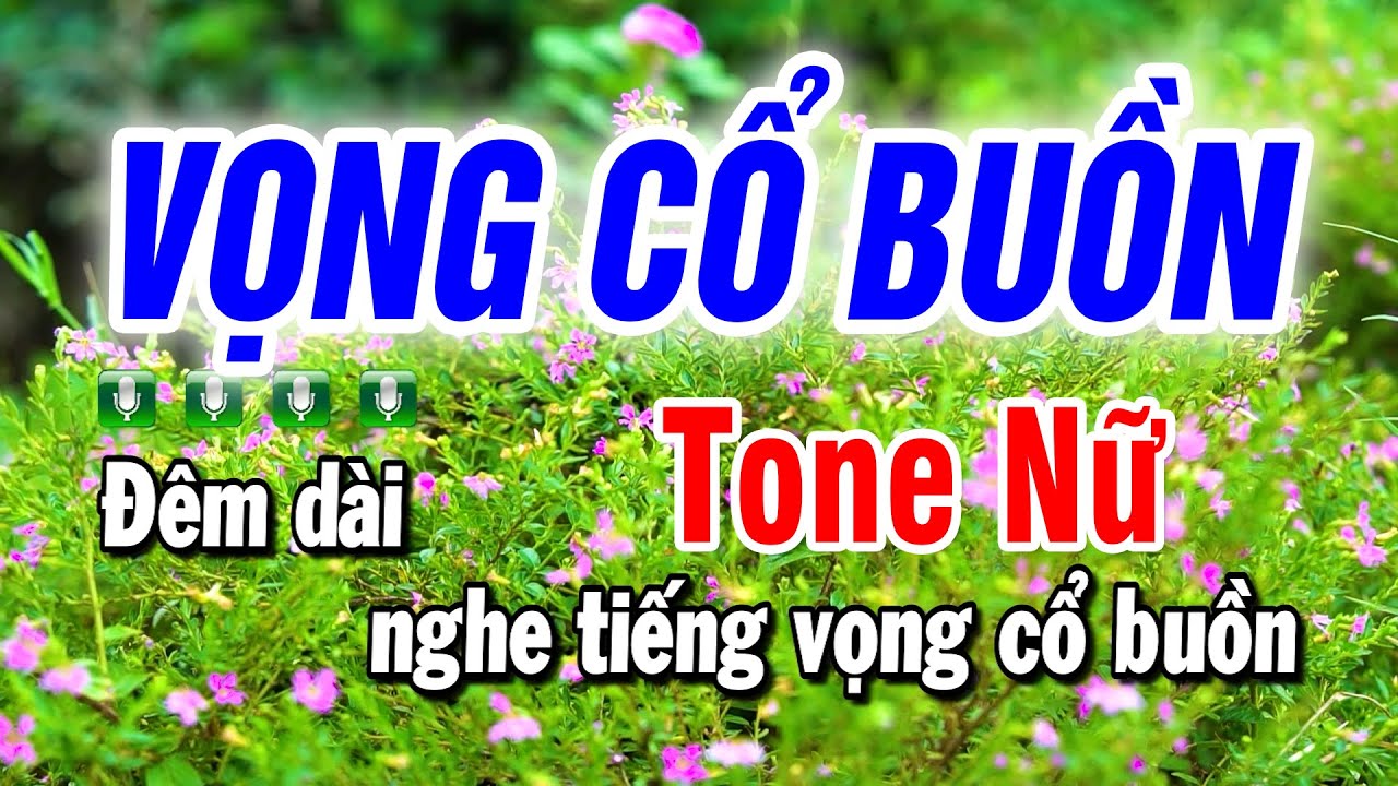 Karaoke Vọng Cổ Buồn Nhạc Sống Tone Nữ Mai Lan
