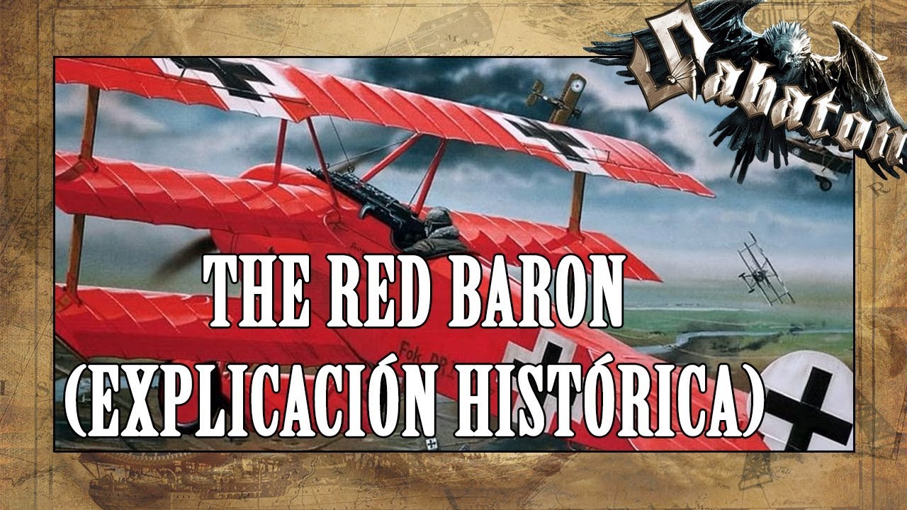 Sabaton - The Red Baron (Explicación histórica) | El Barón Rojo