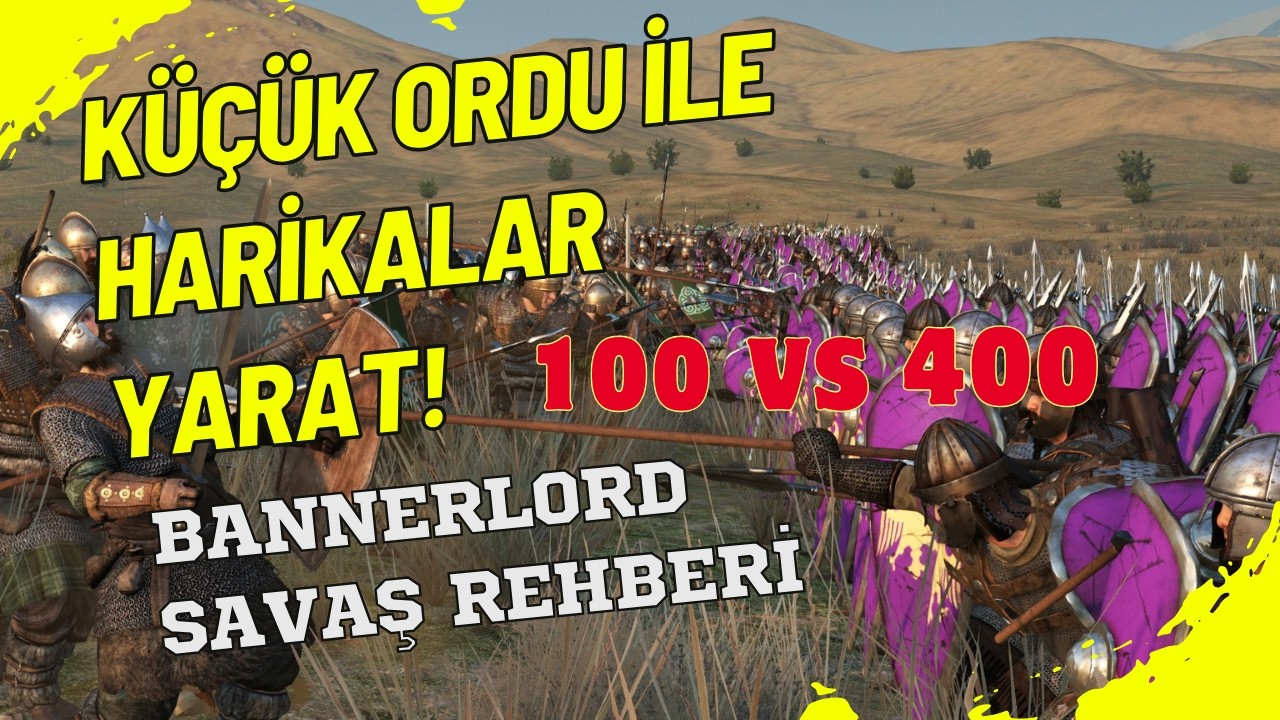 Bannerlord: A Guide to Winning Great Victories with a Small Army - Strategy and Tactics