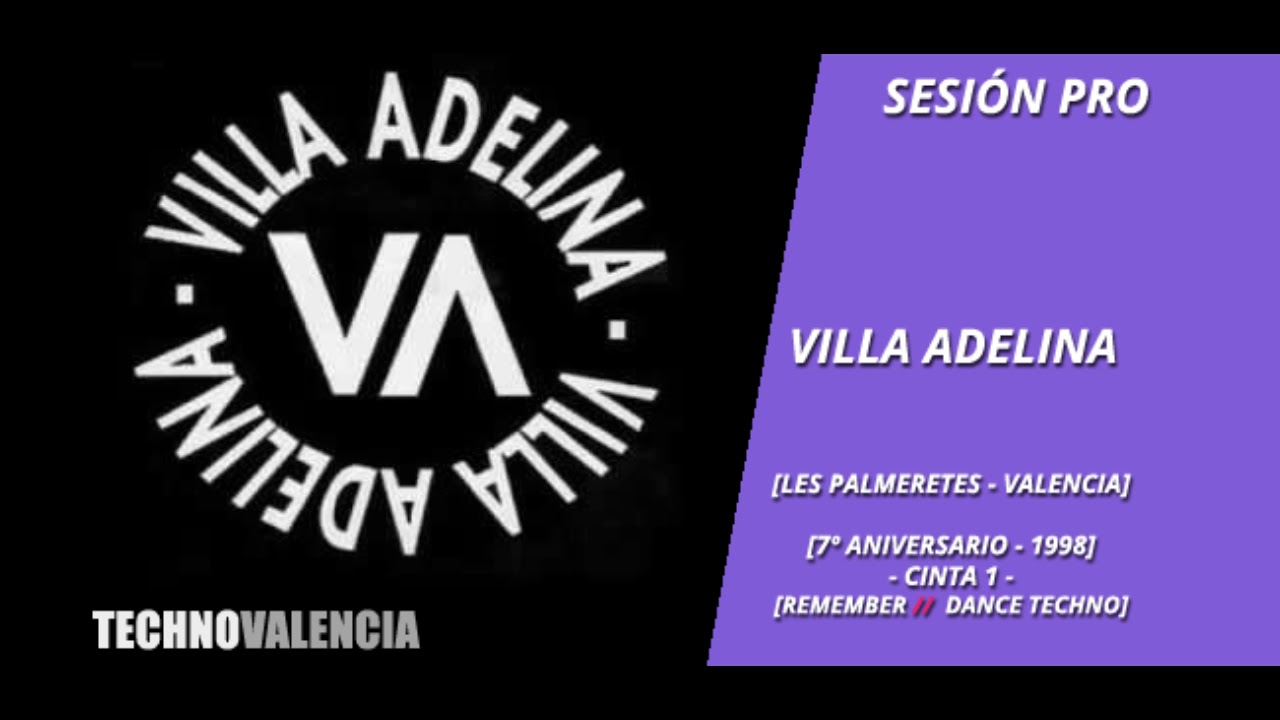 SESIONES: VILLA ADELINA - 7&ordm; Aniversario (1998) cinta 1