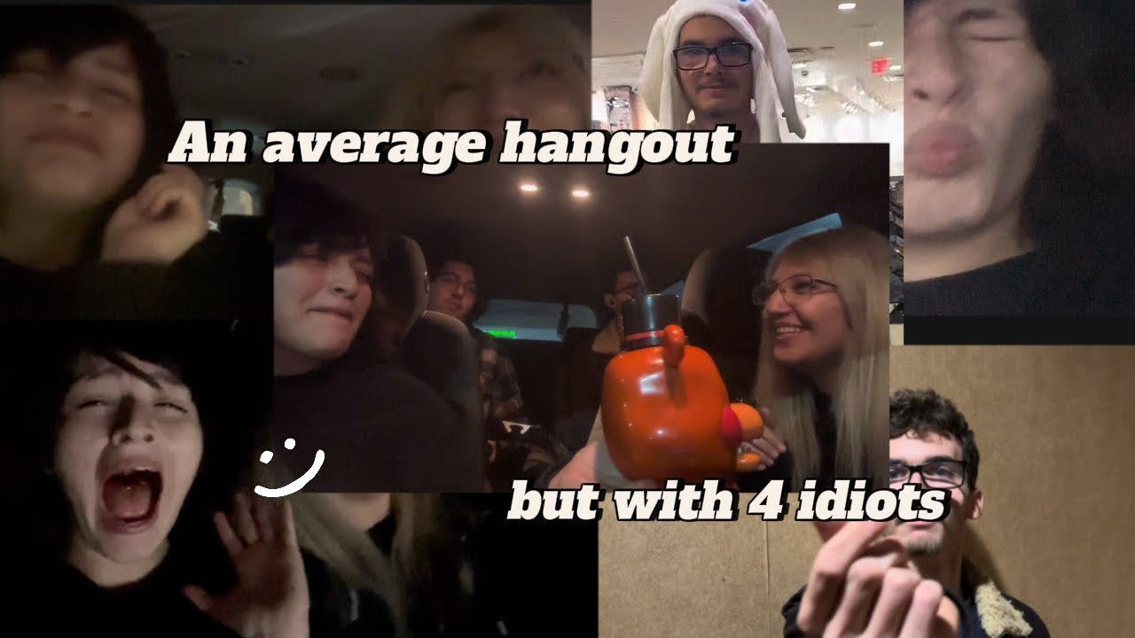 Your average friendgroup finally goes out (but we’re all just 4 idiots)