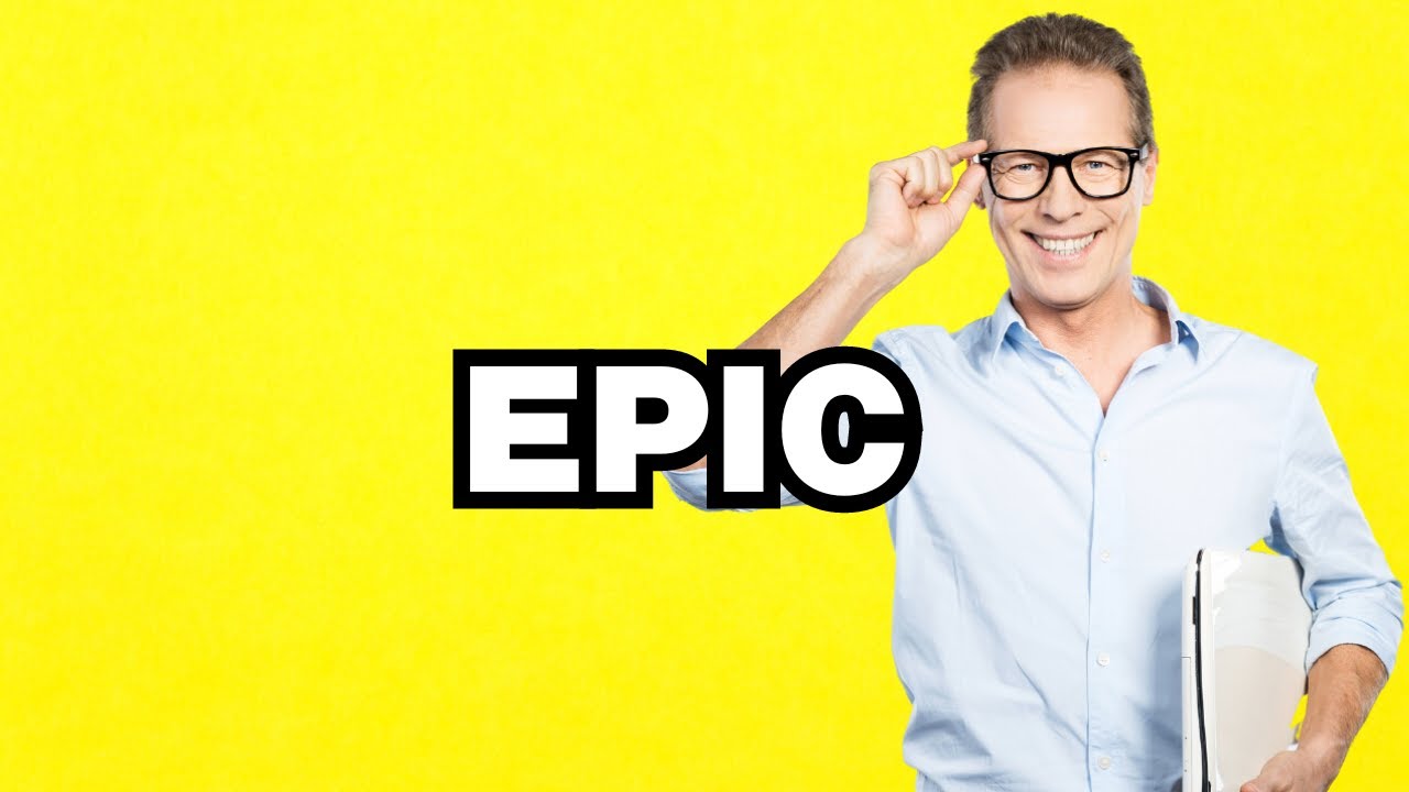 Epic - meaning | What does 