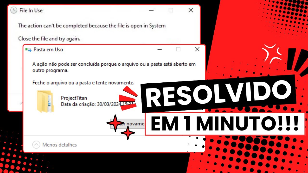 A A&ccedil;&atilde;o N&Atilde;O pode ser Conclu&iacute;da Porque o Arquivo est&aacute; Aberto em SYSTEM