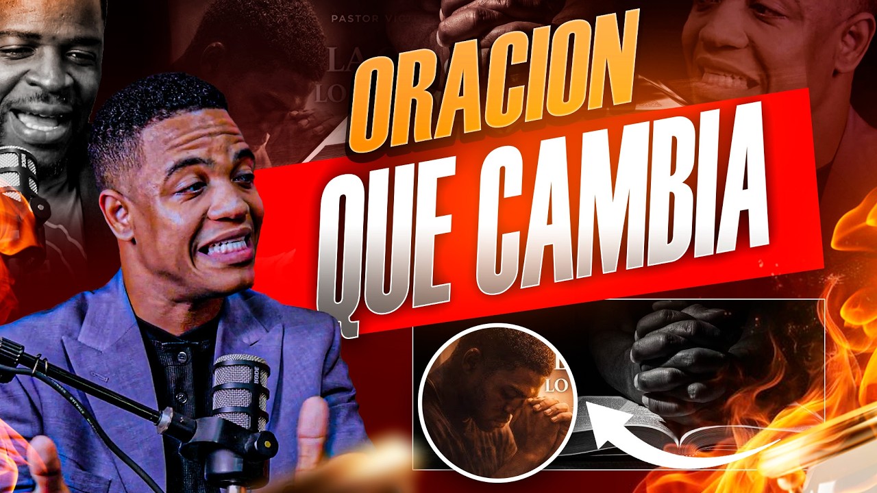 La Oracion Que Cambia / Evangelista Emmanuel Bautista / Pastor Alexis Janvier (CCD)