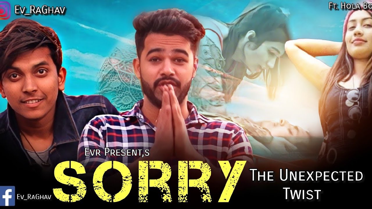 SORRY || THE UNEXPECTED TWIST || Aazam Khan || Evr