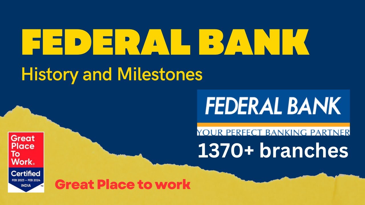 History and Milestones of #federalbank @federalbankltd