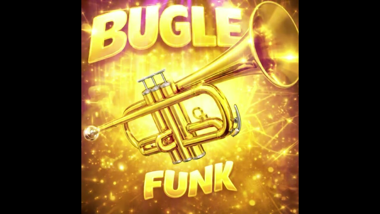 BUGLE FUNK
