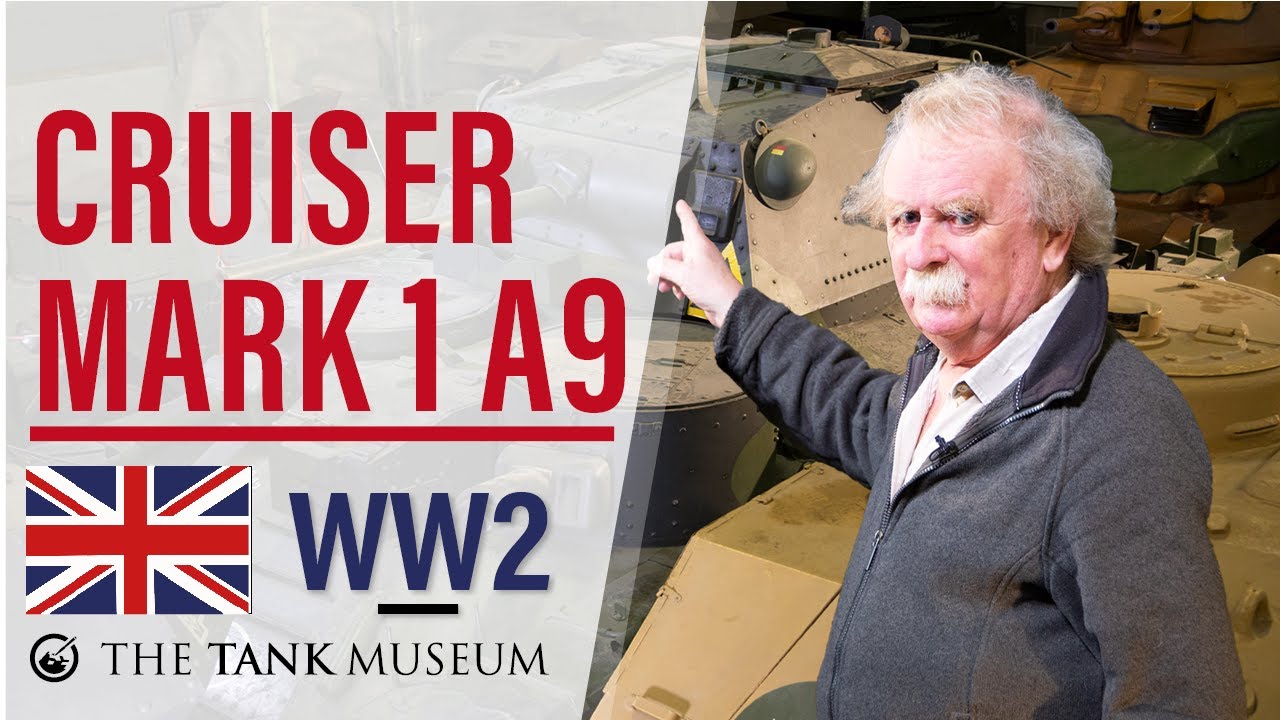 Tank Chats #78 Cruiser Mark I A9 | The Tank Museum