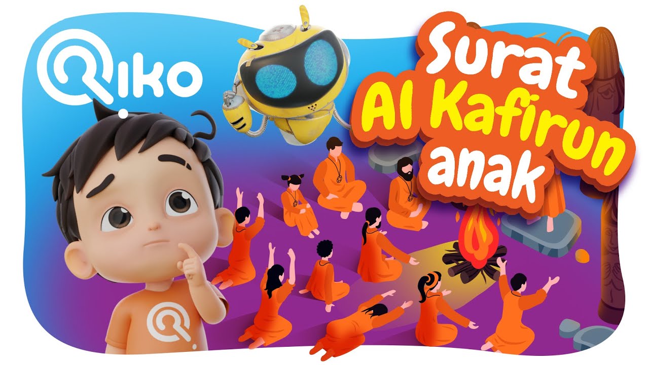 Murotal Anak Surat Al Kafirun - Riko The Series (Qur'an Recitation for Kids)