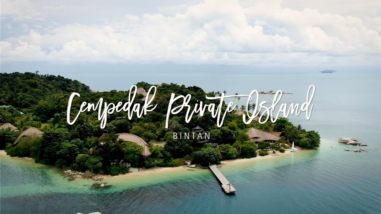 Cempedak Private Island, Bintan, Indonesia -  romantic & luxurious gem for couples in tropical Asia