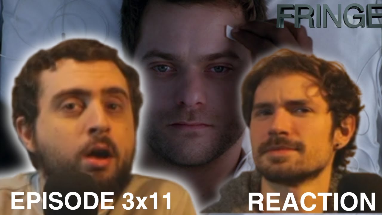 Fringe 3x11 'Reciprocity' REACTION!