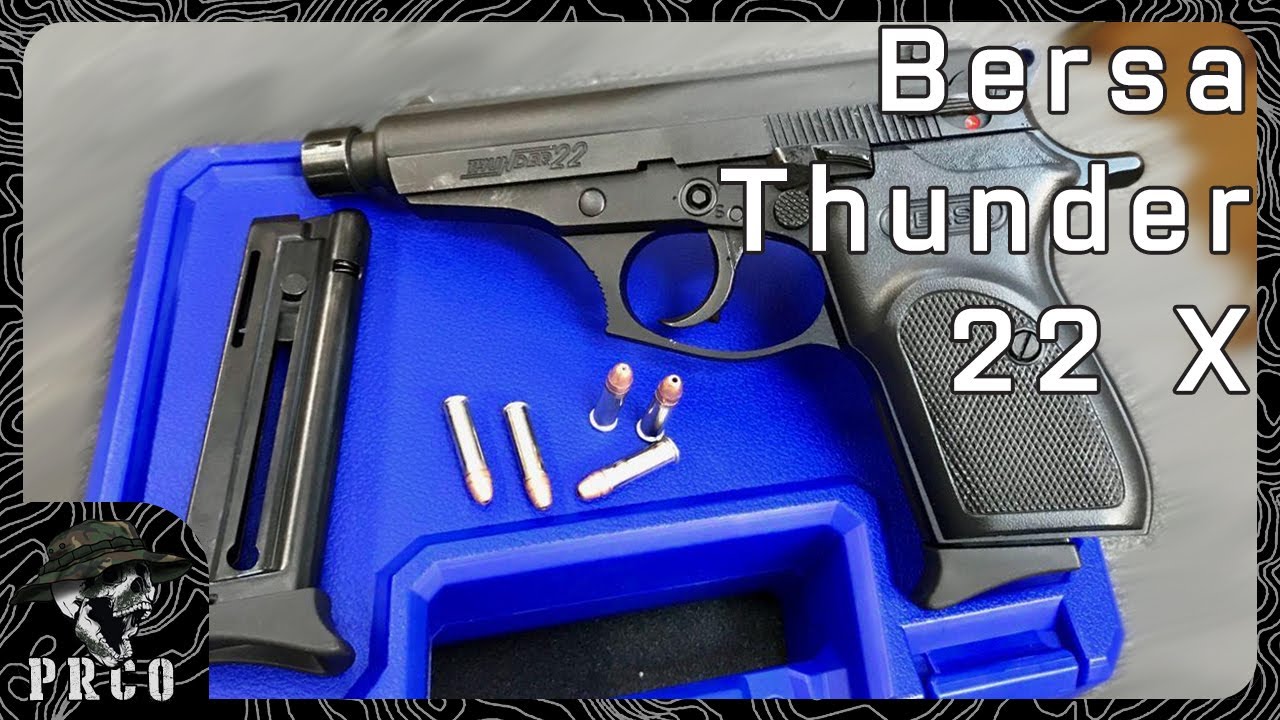 Bersa Thunder 22 X - Una mirada rápida
