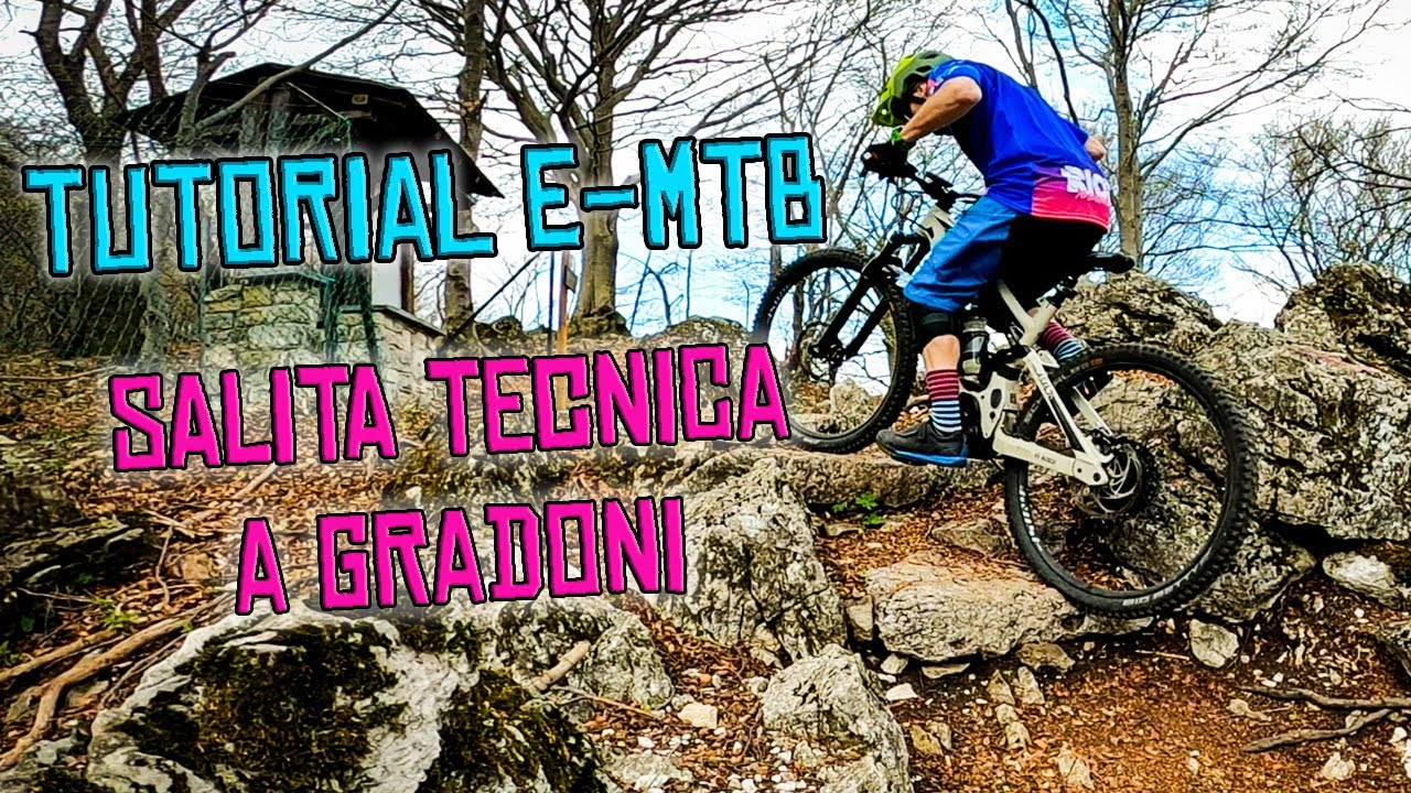 Tutorial eMTB: come superare i gradoni in salita tecnica