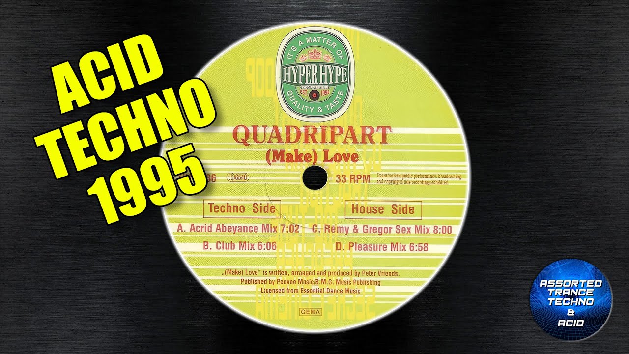 Quadripart - (Make) Love (Acrid Abeyance Mix) [Hyper Hype] 1995 [Acid Techno]