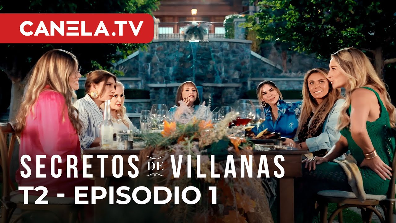 Secretos de Villanas Temporada 2 - Episodio 1 (completo) Sorpresas Te Da La Vida | Canela.TV