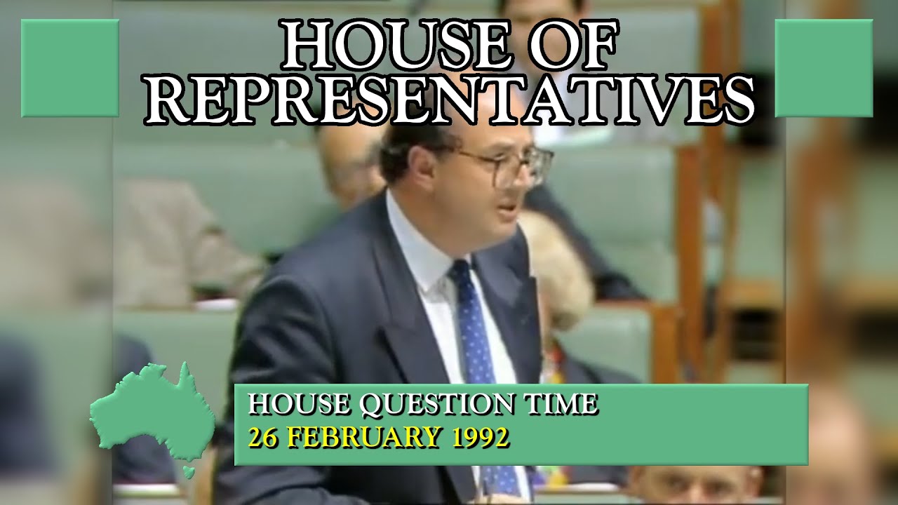 House Question Time - 26 February 1992