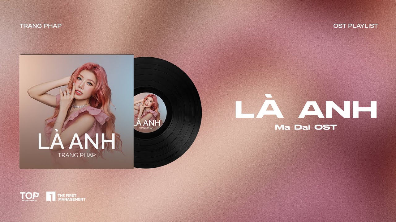 TRANG PH&Aacute;P | L&Agrave; ANH | Ma Dai OST (Lyric Video)