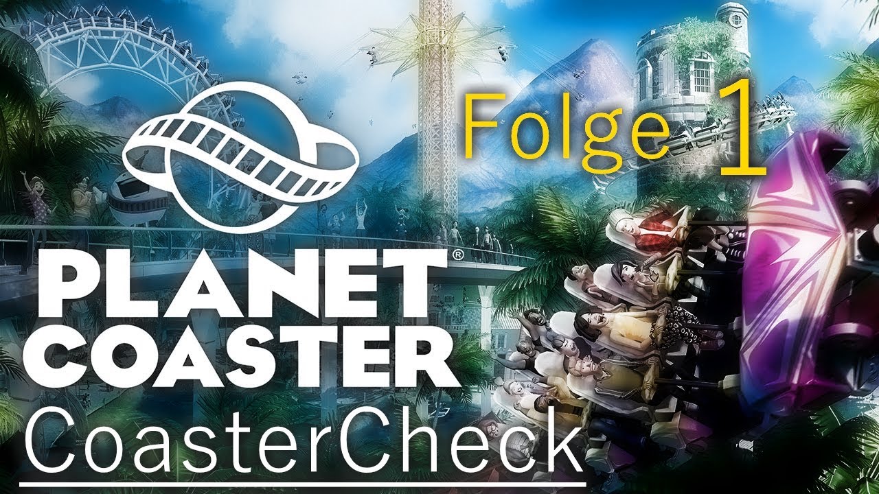 Planet Coaster  -  CoasterCheck - Folge 1 - PIONEER von Swiss