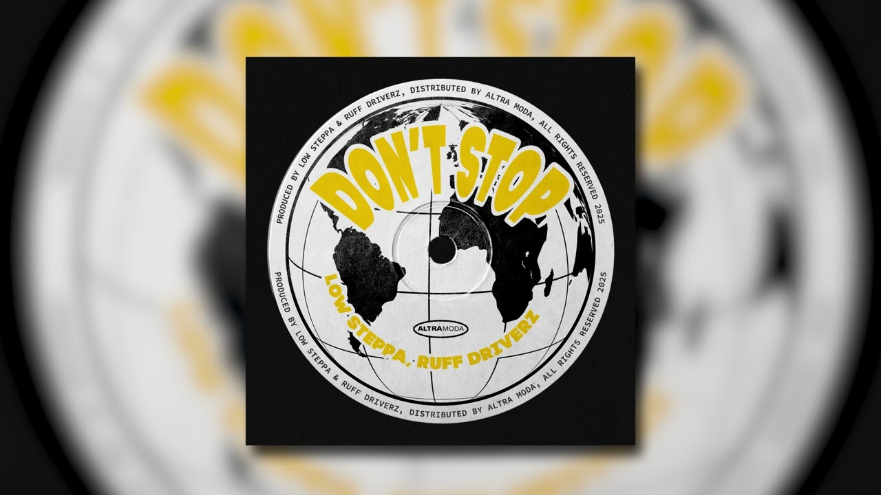 Low Steppa & Ruff Driverz - Don't Stop