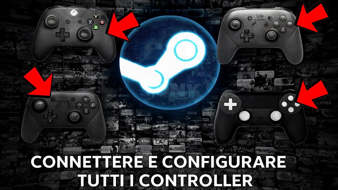 COME CONNETTERE E CONFIGURARE QUALSIASI CONTROLLER SU STEAM - TUTORIAL