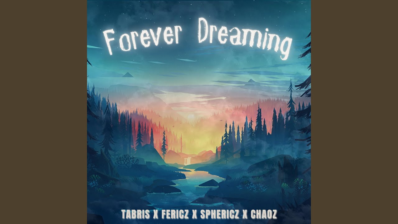 Forever Dreaming