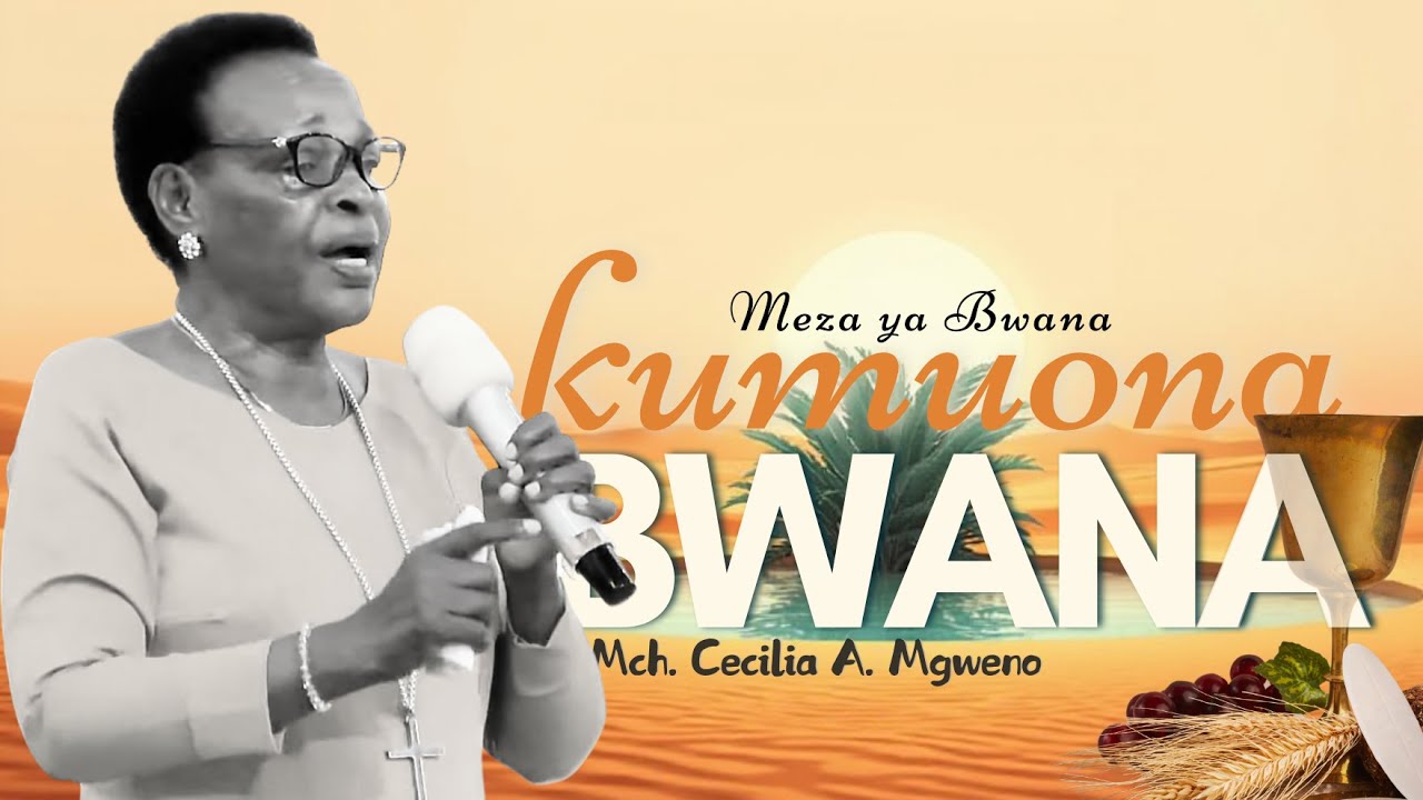 Kumuona Bwana | Mch. Cecilia A. Mgweno | Ibada ya Kwanza ya Meza ya Bwana 2026 | Mji Wa Bwana