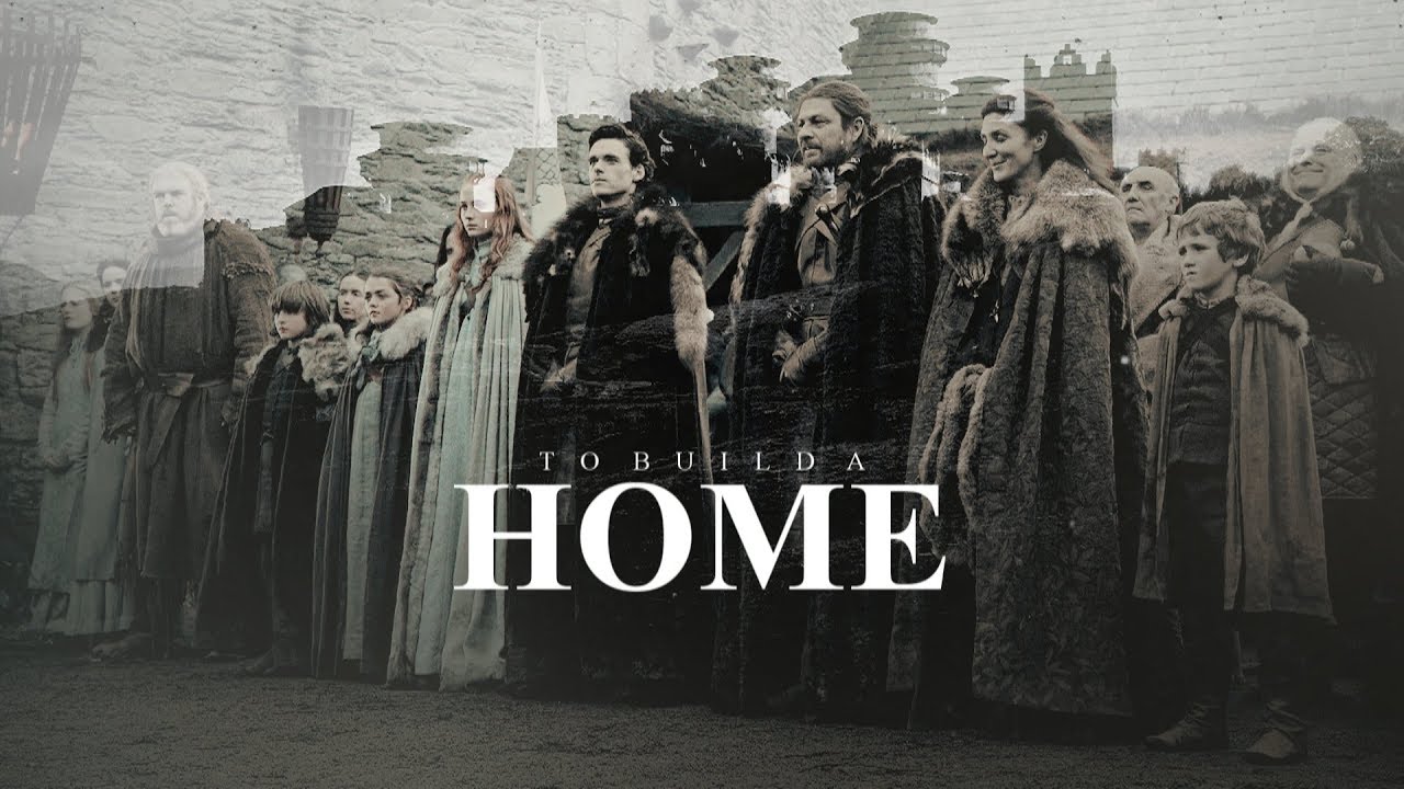 House Stark [To Build a Home]