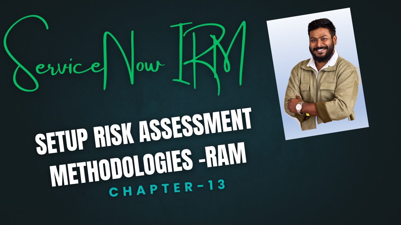 Chapter 13: ServiceNow Advanced Risk Assessment Workflow Explained | Part 1