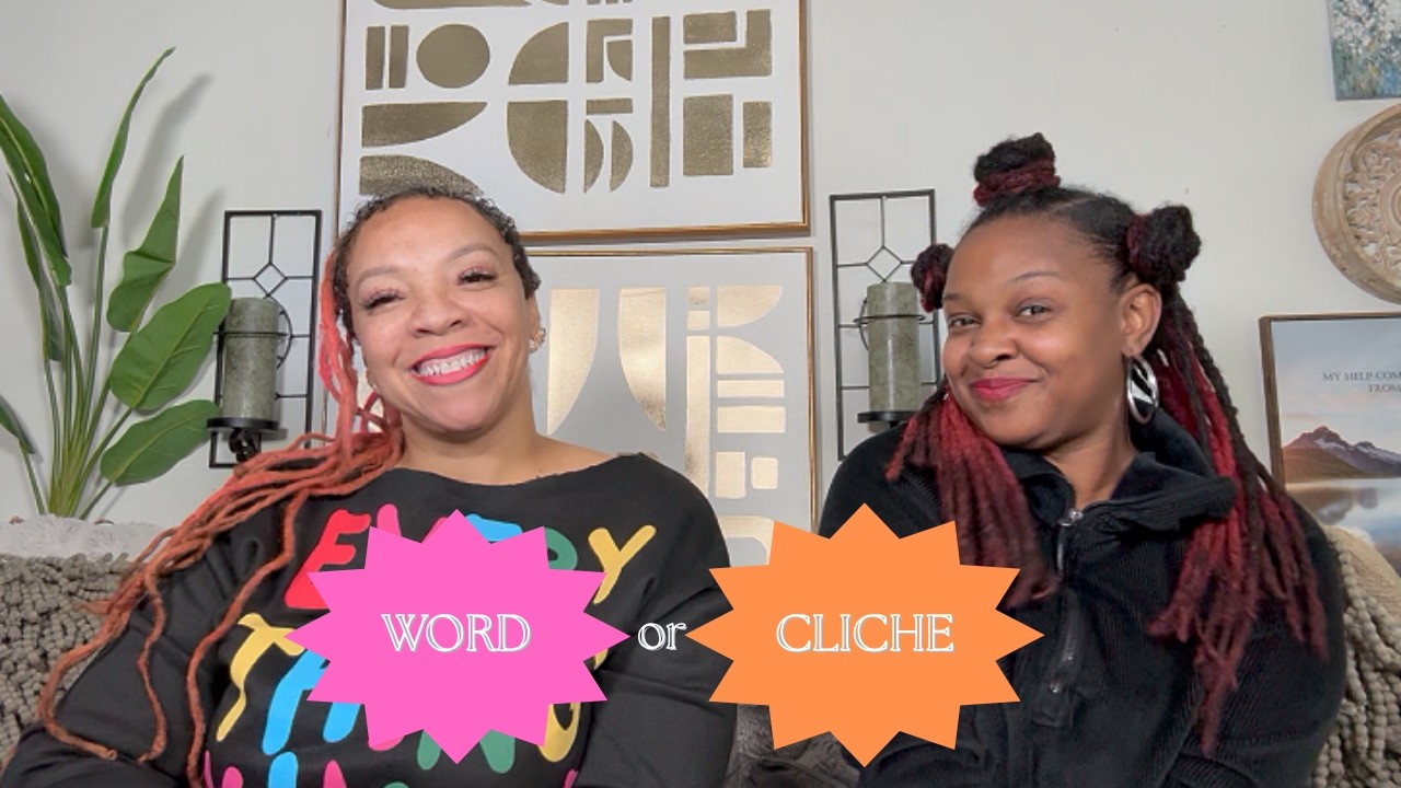 Word or cliche Part 2 | w/ Kelli Joy and Erica Rose