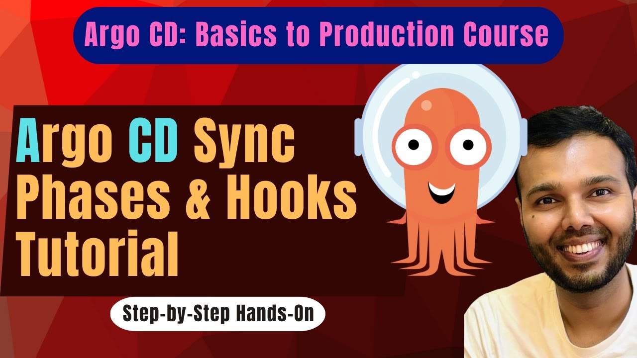 Argo CD Sync Phases & Hooks Tutorial | Step-by-Step Hands-On