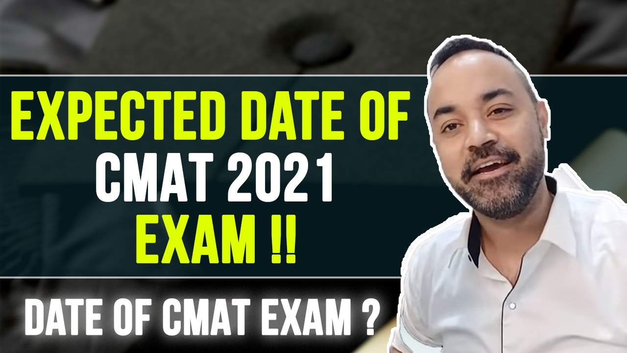 Expected date of CMAT 2021exam !! Date of CMAT Exam ?