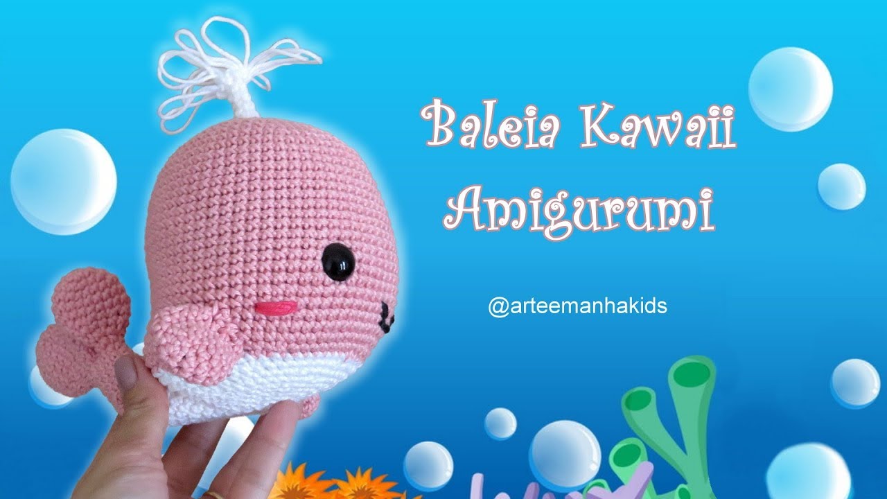 Baleia Kawaii Amigurumi  -  por @ArteeManhaKids