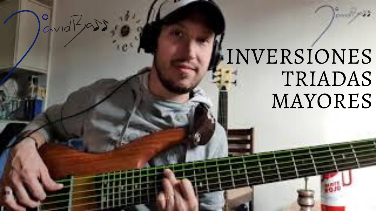 INVERSIONES Triadas en el Bajo