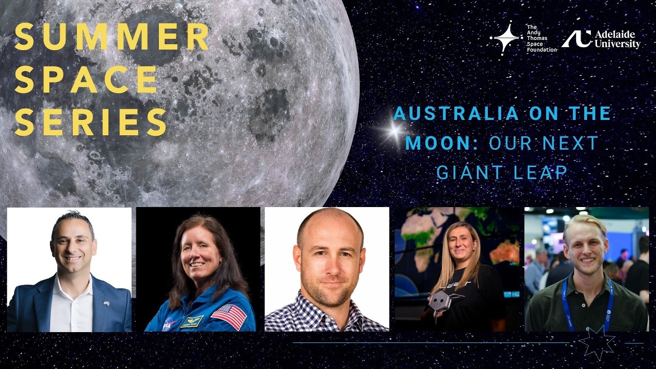Summer Space Series: Australia on the Moon: Our Next Giant Leap