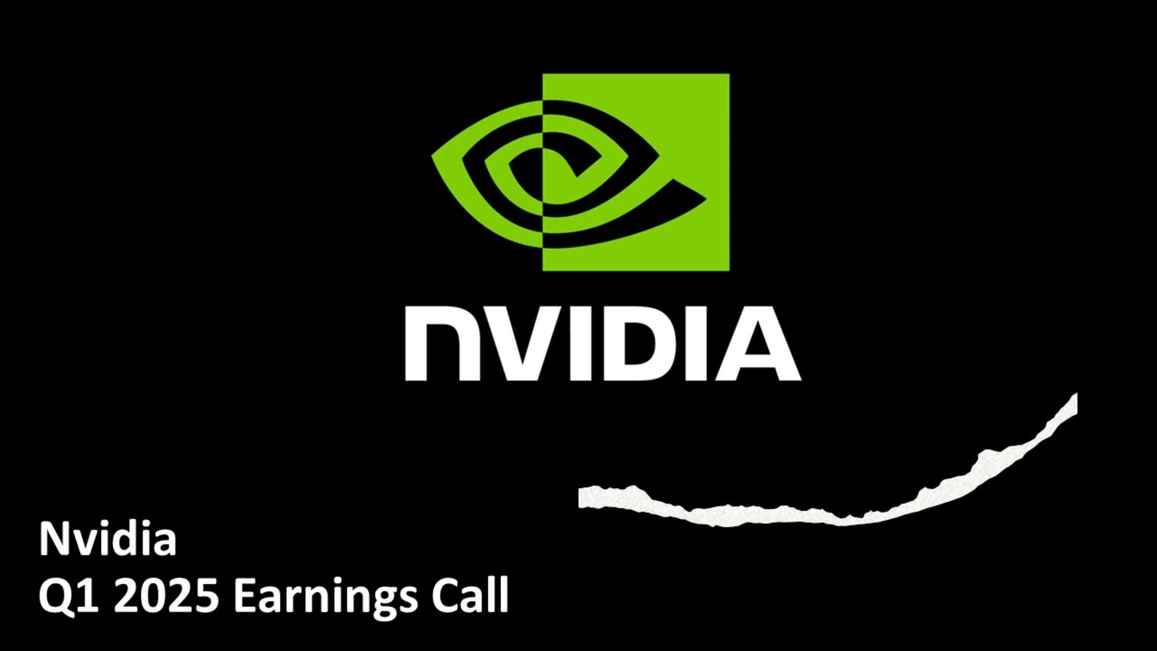Nvidia (NASDAQ: NVDA) - Q1 2025 Earnings Call