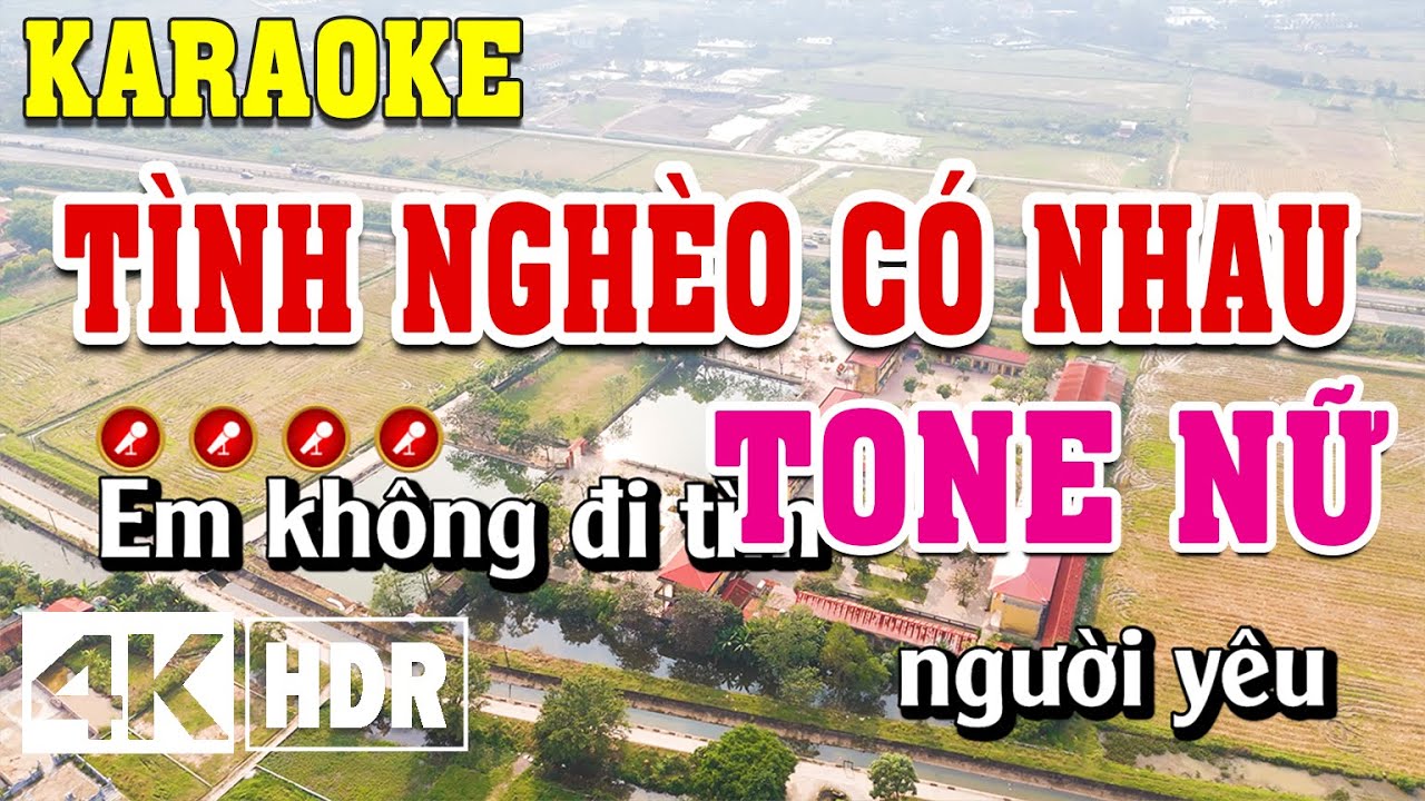Tình Nghèo Có Nhau Karaoke Tone Nữ Beat Chuẩn | Đình Long Karaoke