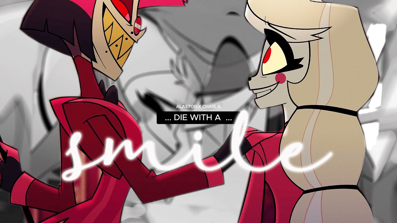 Alastor x Charlie - Charlastor // Die with a smile