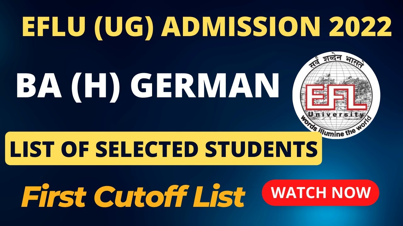 EFLU Admission 2022 - BA German | First Cutoff List